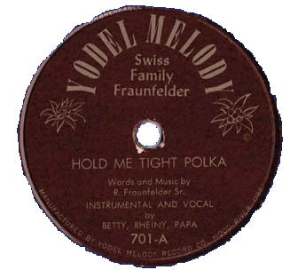 Hold Me Tight Polka, Yodel Melody 701A